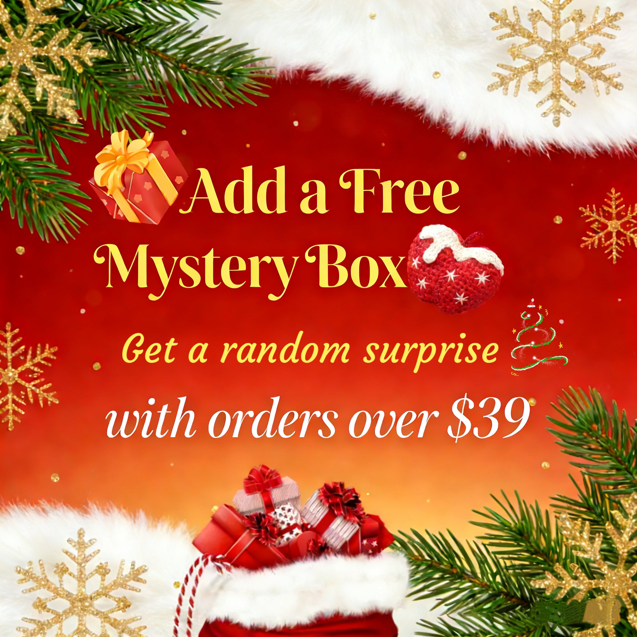 🎄Add a Free mystery gift box with orders over $39🎄